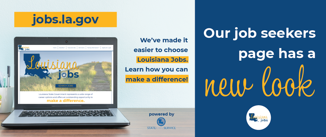 Choose Louisiana: Apply at jobs.la.gov